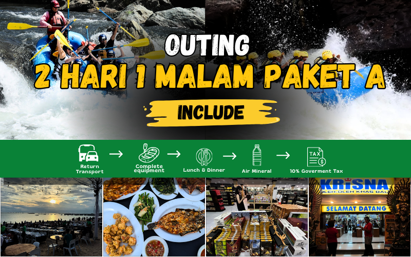 OUTING 2 HARI 1 MALAM PAKET A