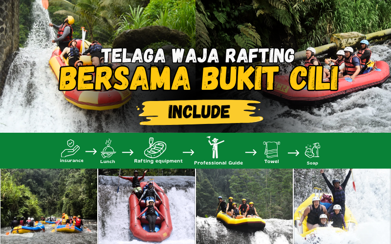 TELAGA WAJA BERSAMA BUKIT CILI RAFTING