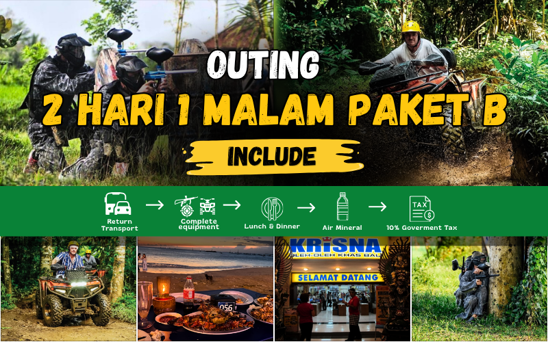 OUTING 2 HARI 1 MALAM PAKET B